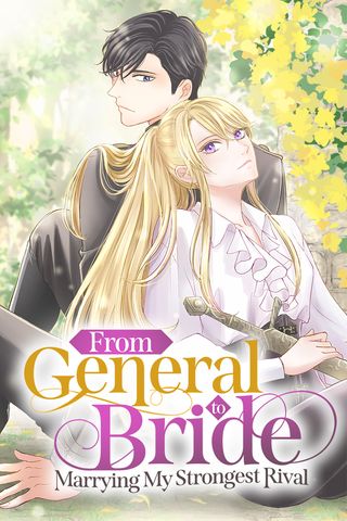 Cover for From General to Bride:  Marrying My Strongest Rival