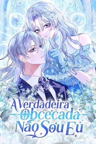 Cover for A Verdadeira Obcecada Não Sou Eu