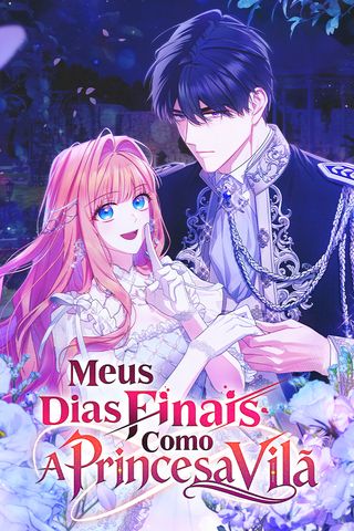 Cover for Meus Dias Finais Como A Princesa Vilã