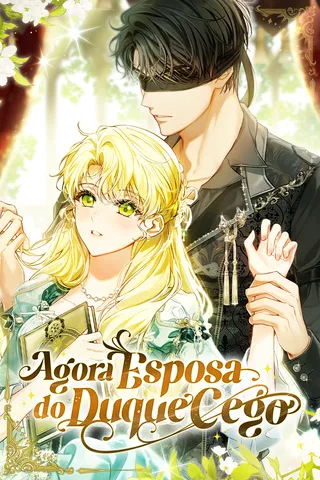 Cover for Agora Esposa do Duque Cego