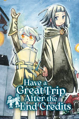 Cover for Have a Great Trip After the End Credits