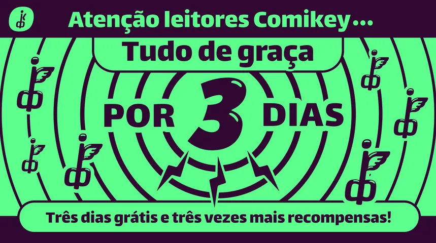 Tudo Grátis por 3 Dias!