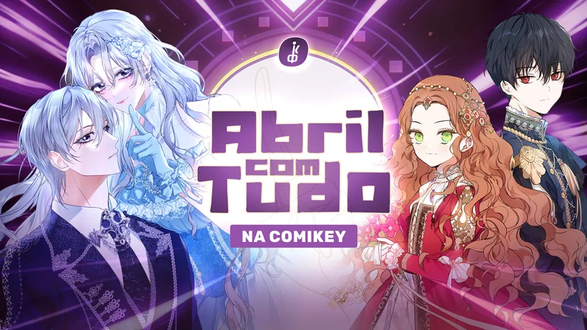 Abril com Tudo na Comikey