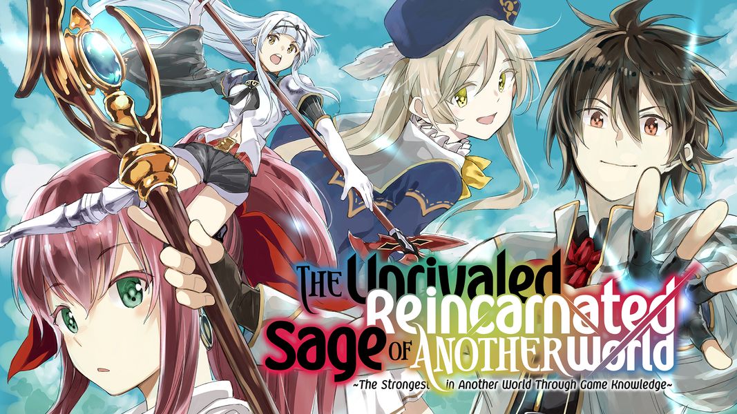 The Unrivaled Reincarnated Sage of Another World ~The Strongest in