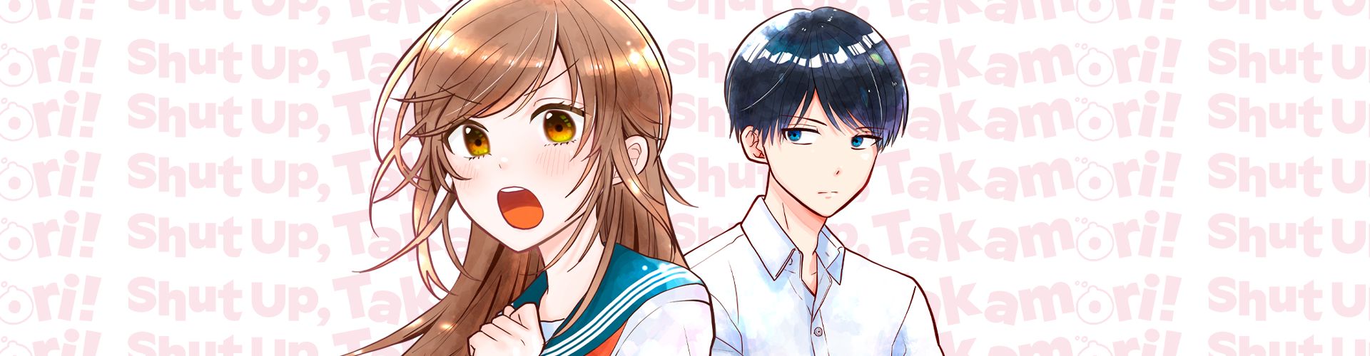 Banner for Shut Up, Takamori!
