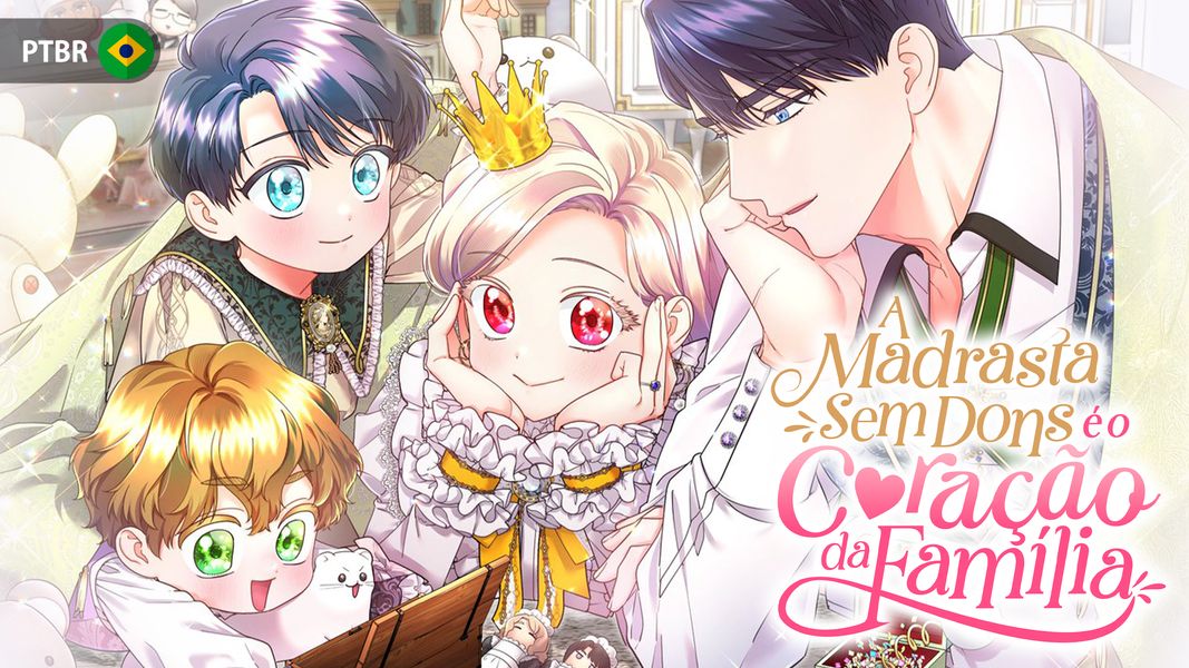 A Madrasta Sem Dons é o Coração da Família (Webtoon) - Comikey Brasil