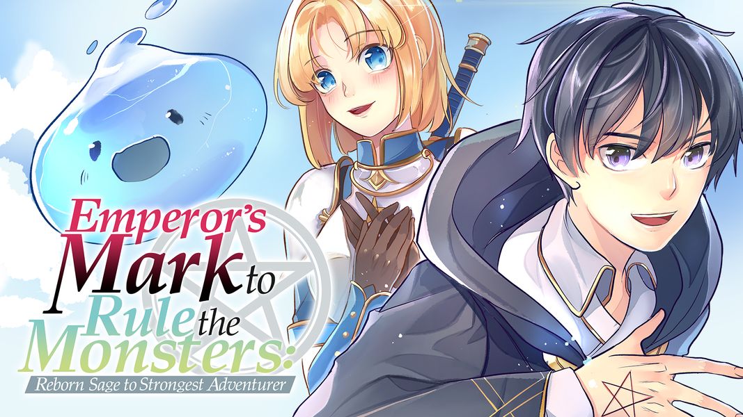 Emperor's Mark to Rule the Monsters: Reborn Sage to Strongest