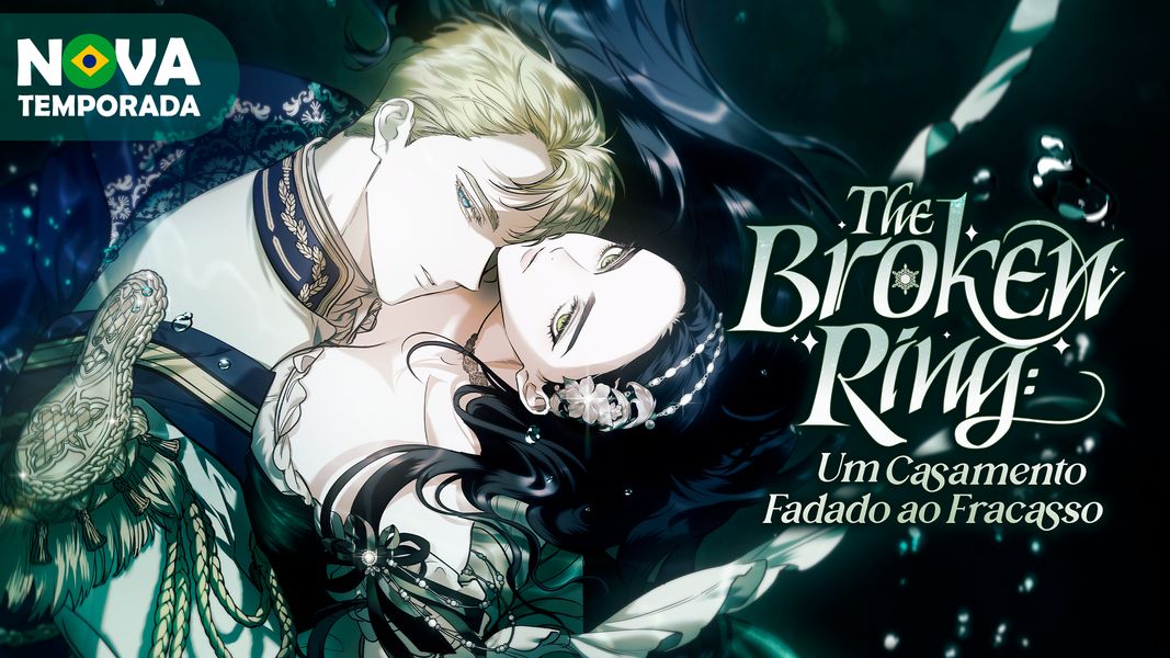 The Broken Ring: Um Casamento Fadado ao Fracasso (Webtoon) - Comikey Brasil