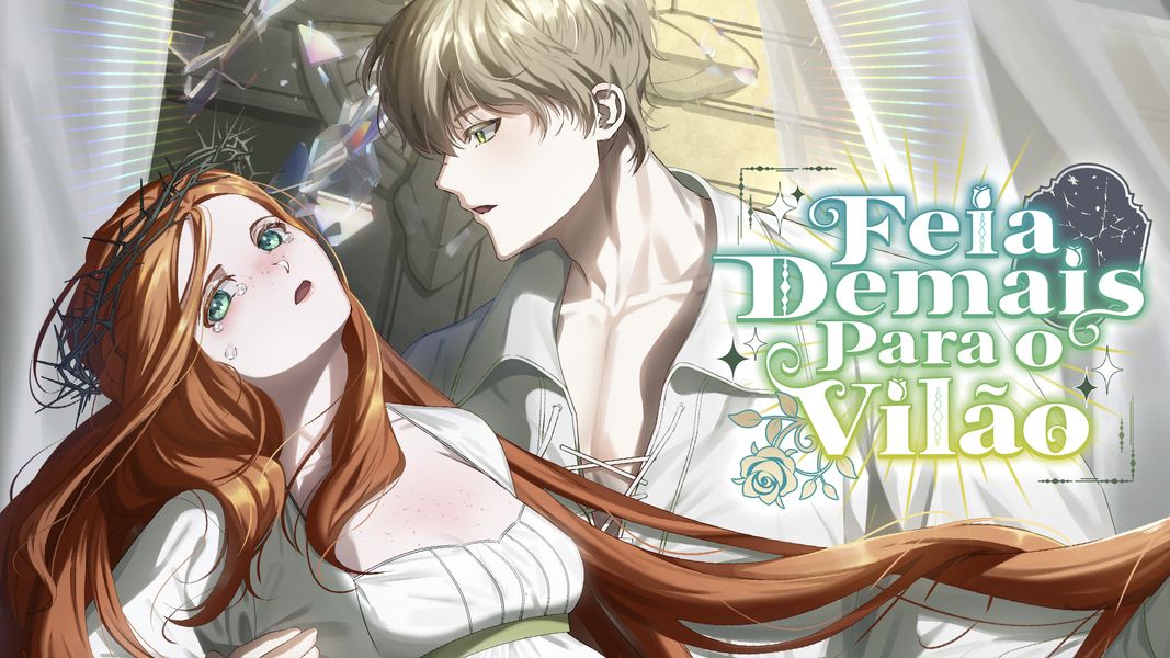 Feia Demais Para o Vilão (Webtoon) - Comikey Brasil